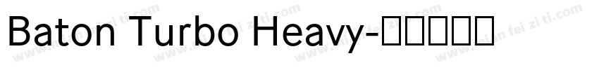 Baton Turbo Heavy字体转换